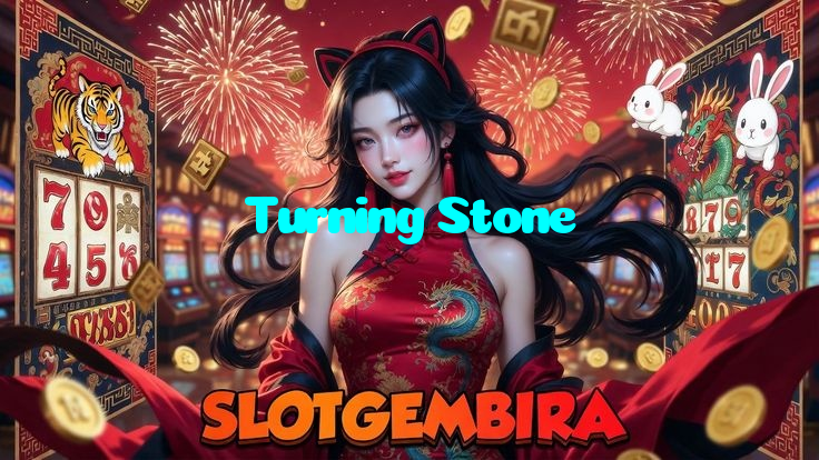 Turning Stone